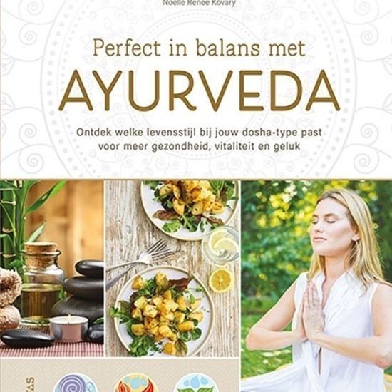 Perfect in balans met Ayurveda